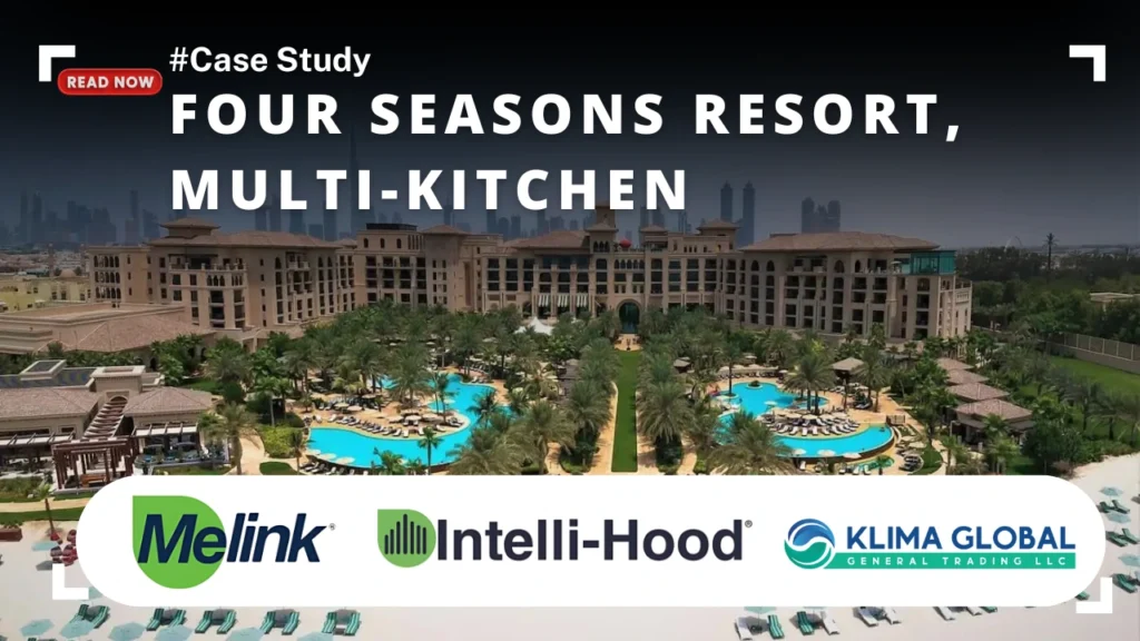 Intelli-Hood Case study: Four Seasons Resort, Multi-Kitchen