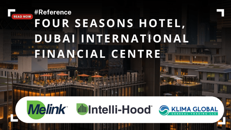 Reference - Intelli-Hood DCKV System installed in Four Seasons Hotel DIFC’s Main Kitchen, optimizing ventilation and reducing energy consumption.