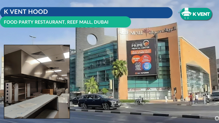 KVENT kitchen hood installed at Food Party Restaurant, Reef Mall, Dubai