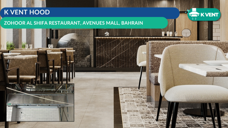 KVENT hood installed at Zohoor Al Shifa Restaurant, Avenues Mall, Bahrain