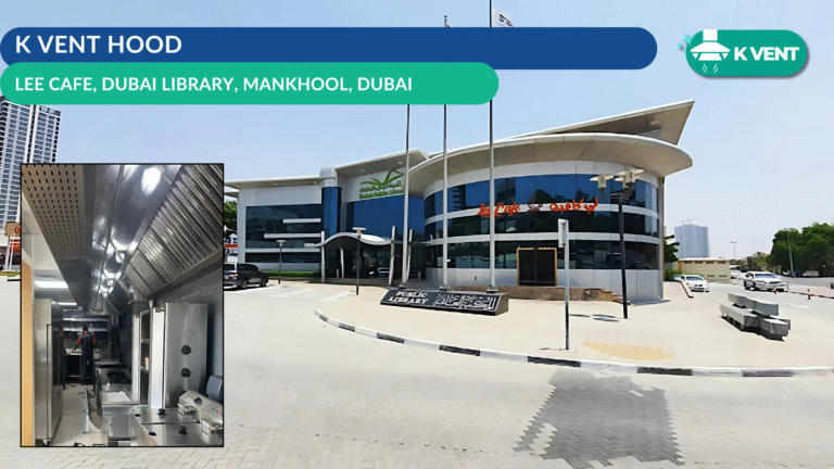 KVENT hood installed at Lee Cafe, Dubai Library, Mankhool, Dubai