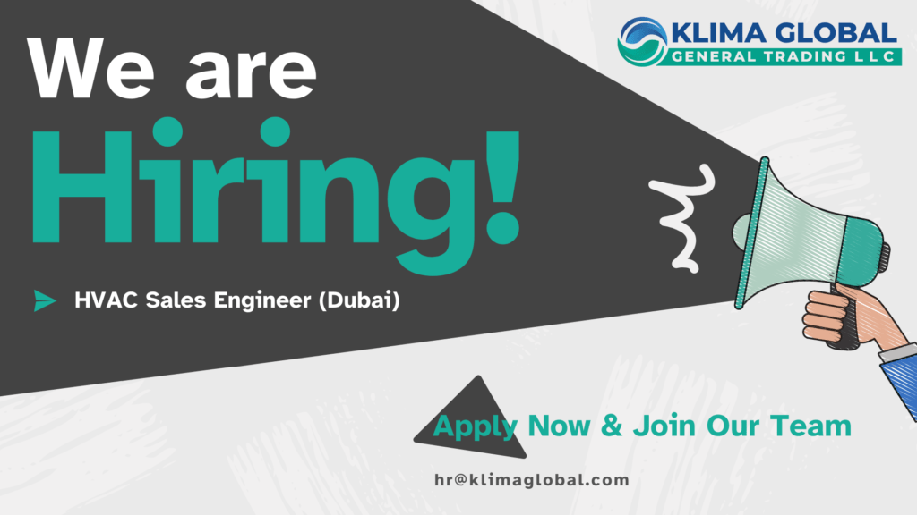 HVAC Sales Engineer job opportunity in Dubai with Klima Global