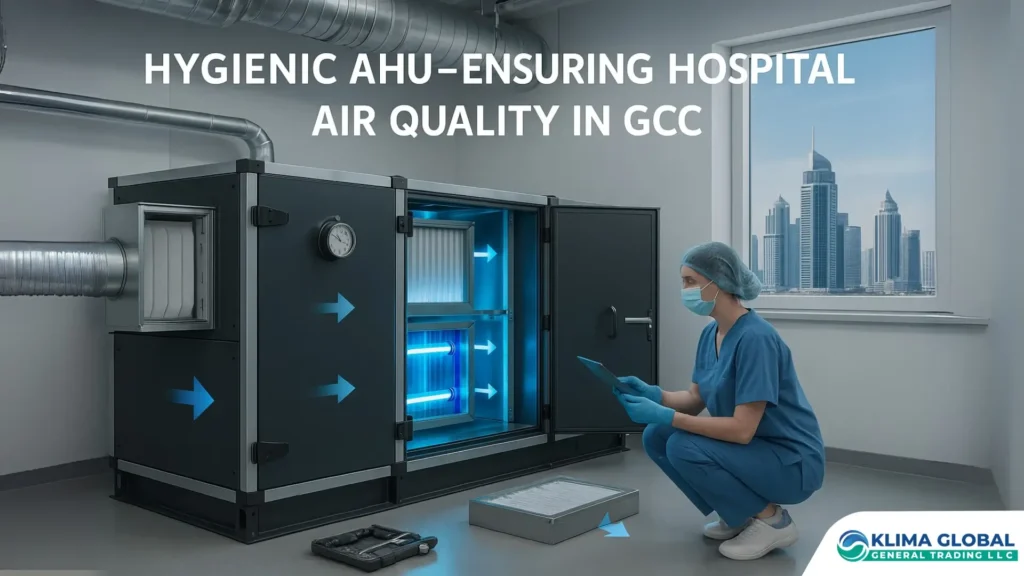 Hygienic AHU with double-skin panels, HEPA filters, and UV-C lamps installed in a GCC hospital, inspected by a healthcare professional ensuring hospital air quality