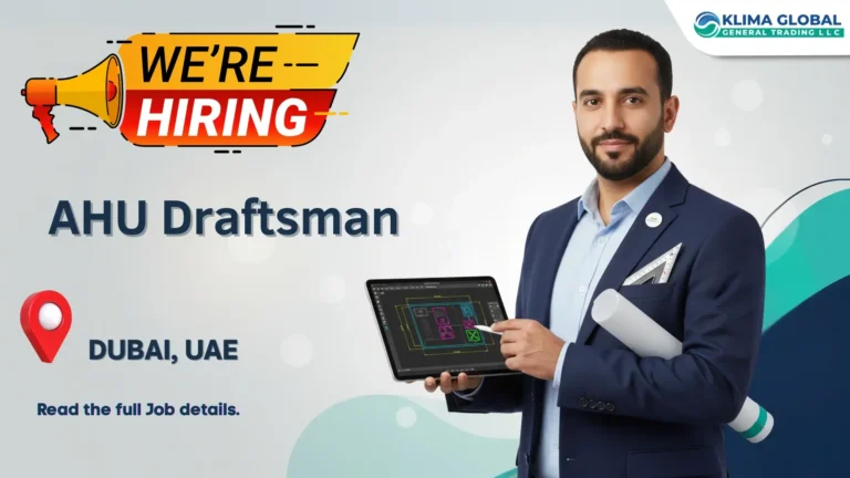 AHU draftsman in Dubai preparing AutoCAD drawings and fabrication plans for Air Handling Units at Klima Global.