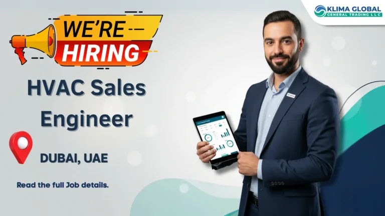 Now hiring: HVAC Sales Engineer in Dubai for Klima Global General Trading LLC